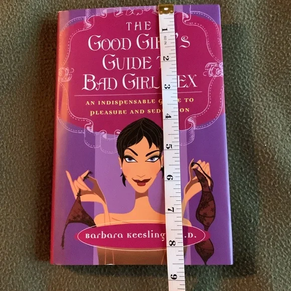 The Good Girl’s Guide to Bad Girl Sex by Barbara Keesling, Ph. D. - Picture 5 of 5